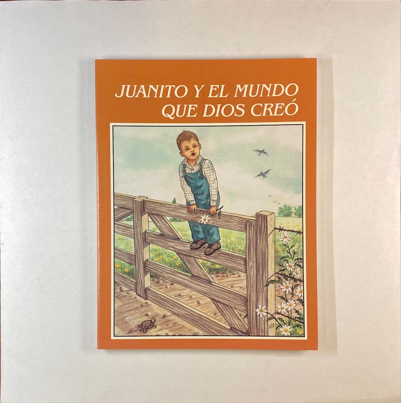 Juanito y el mundo que Dios creó